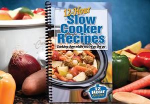 12-Hour Slow Cooker